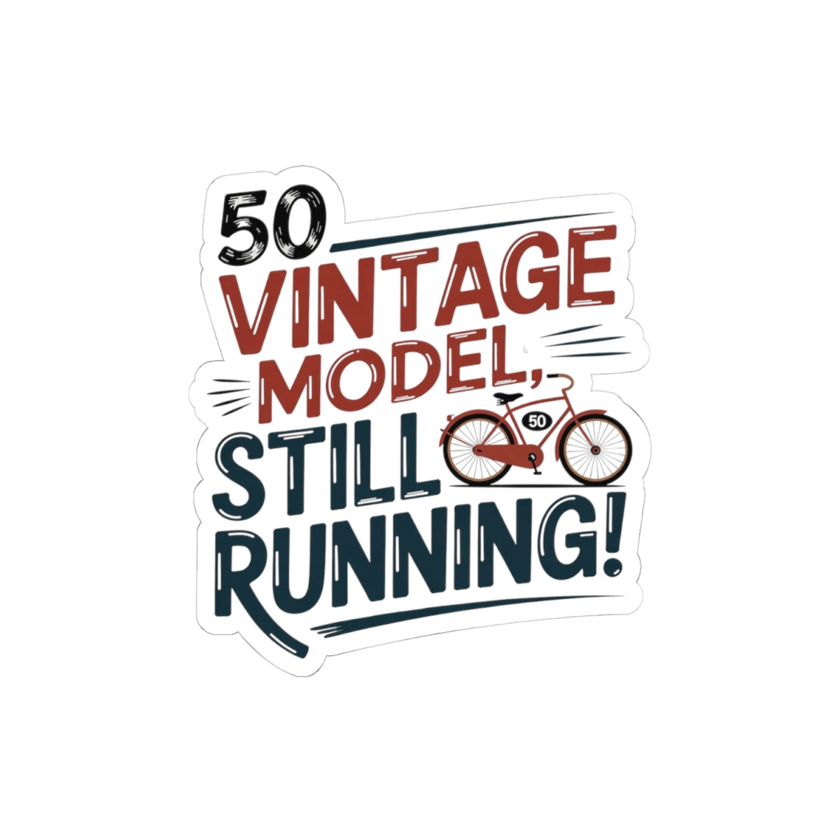 Vintage 50th Birthday Sticker - Still Running Funny Vinyl Decal for Turning 50 Adults Milestone Birthday Party