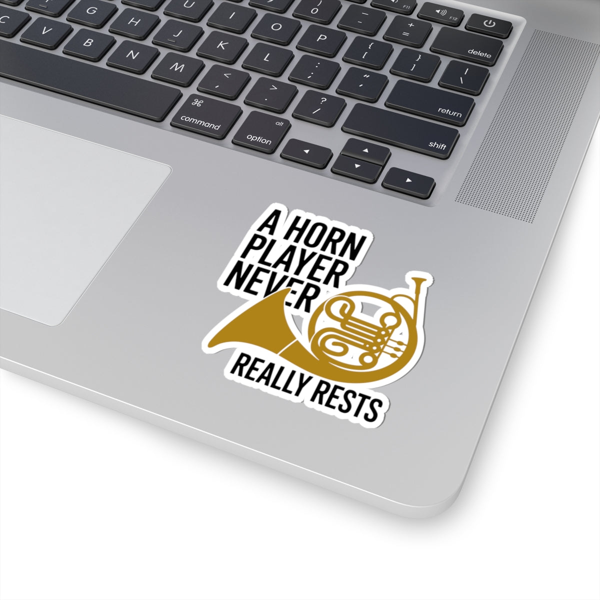 French Horn Dedication Sticker - Horn Player Never Rests Vinyl Decal