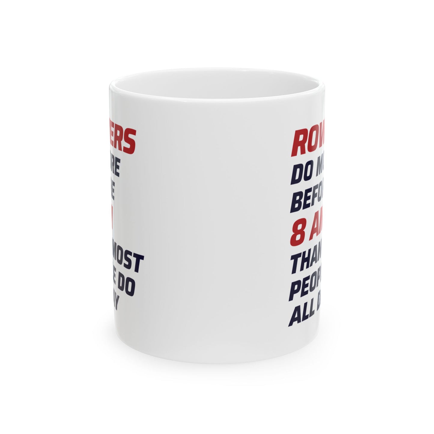 Rowing Mug - Rowers Do More - Motivational Crew Gift