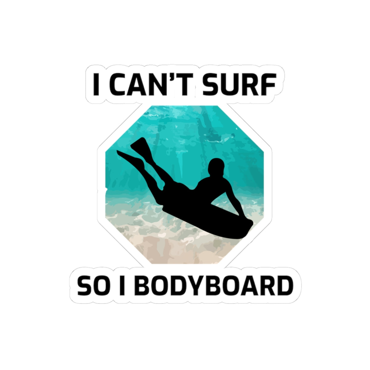 Bodyboard Not Surf Sticker - Wave Riding Vinyl Decal for Ocean Enthusiasts & Beach Adventurers