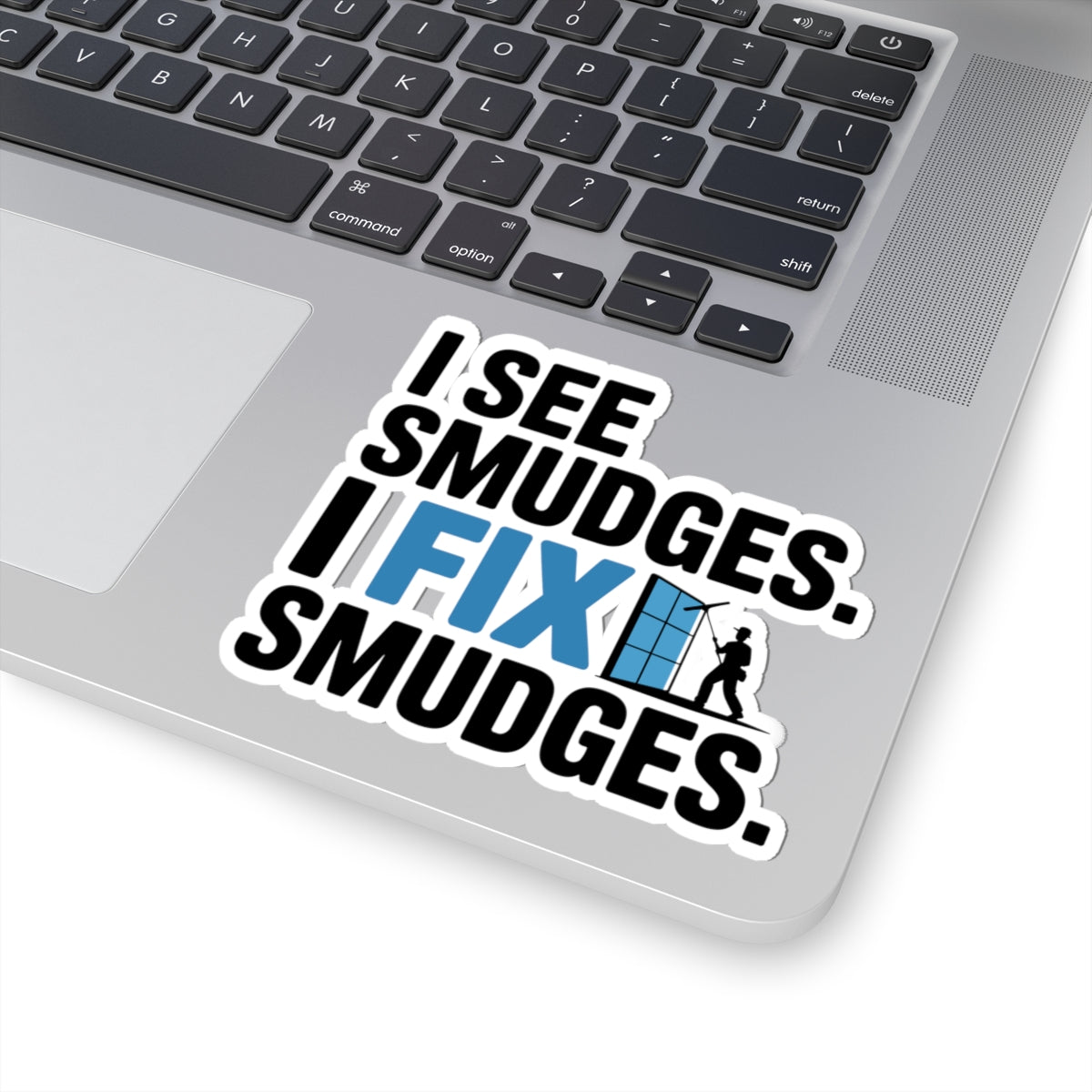 Window Cleaner Sticker - Smudge Fixer Vinyl Decal for Professionals & Crews