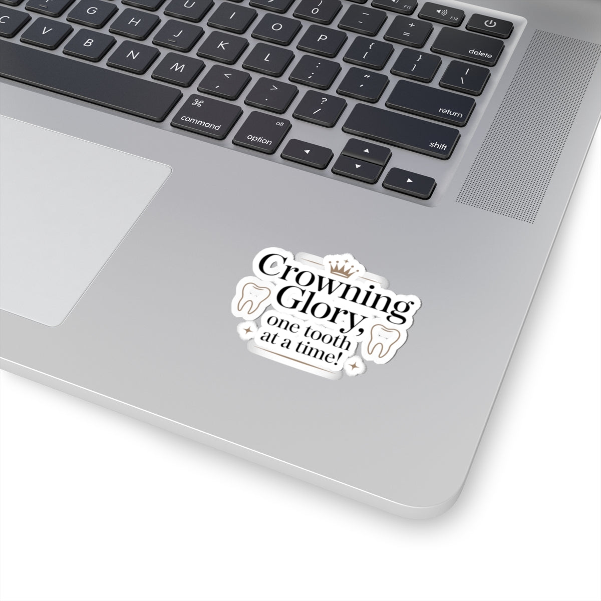 Crowning Glory Sticker - Dental Lab Pride Vinyl Decal for Crown & Bridge Technicians