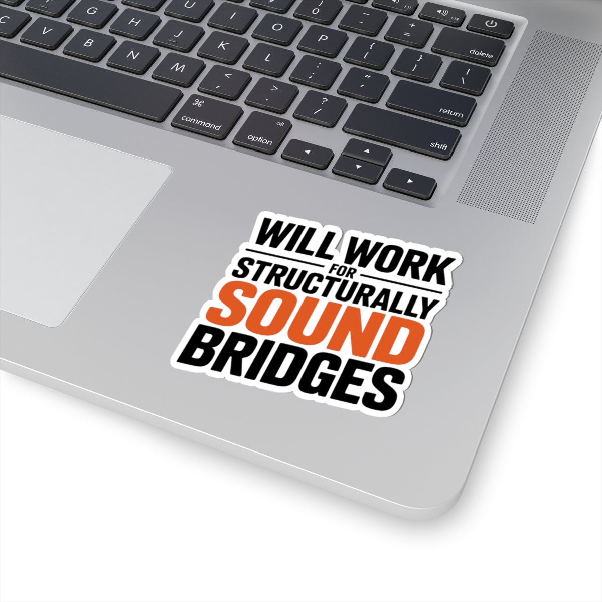 Bridge Inspector Pride Sticker - Structurally Sound Bridges Vinyl Decal for Civil Engineers & Crews