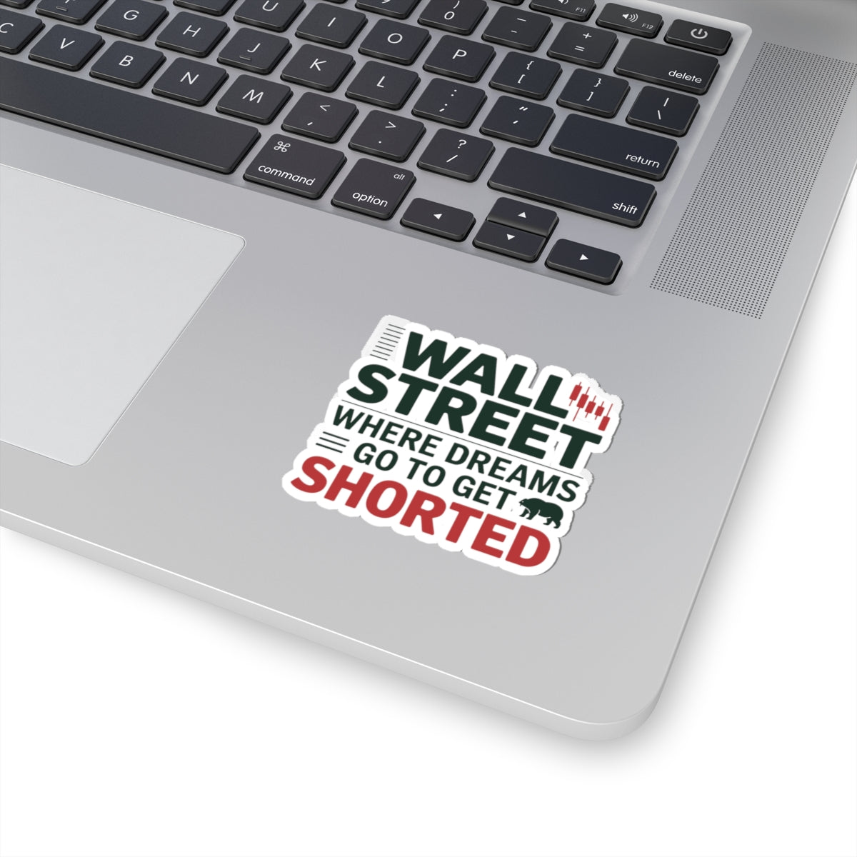 Wall Street Sticker - NYC Dreams Get Shorted Vinyl Decal for Finance Fans Cars Laptops Water Bottles Trading Gear