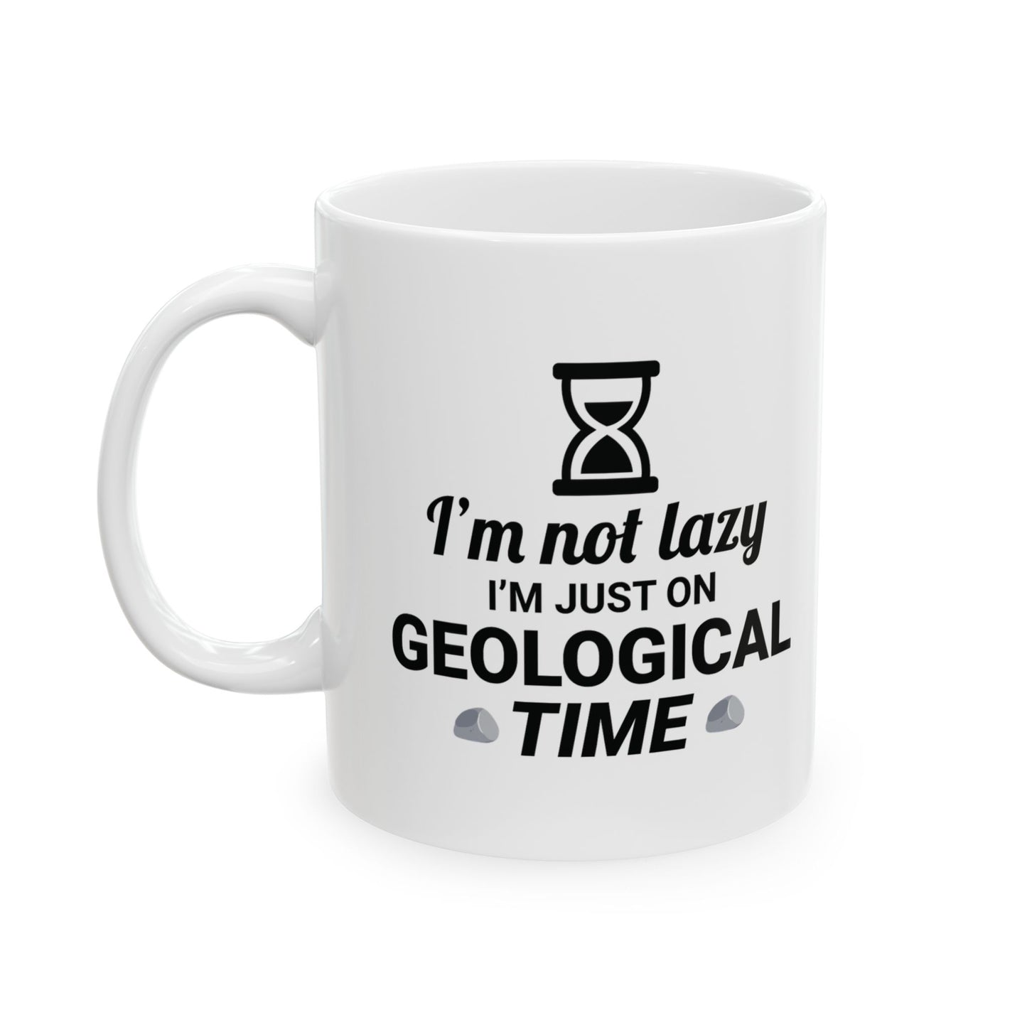 Rock Collector Mug Geological Time Humor for Earth Science Enthusiasts