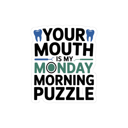 Dental Puzzle Sticker - Monday Motivation Vinyl Decal for Dentists