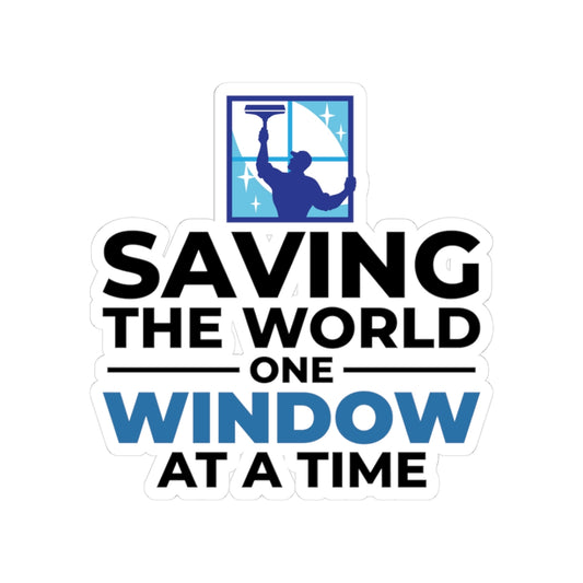Window Cleaner Sticker - World Saving Vinyl Decal for Professionals & Technicians