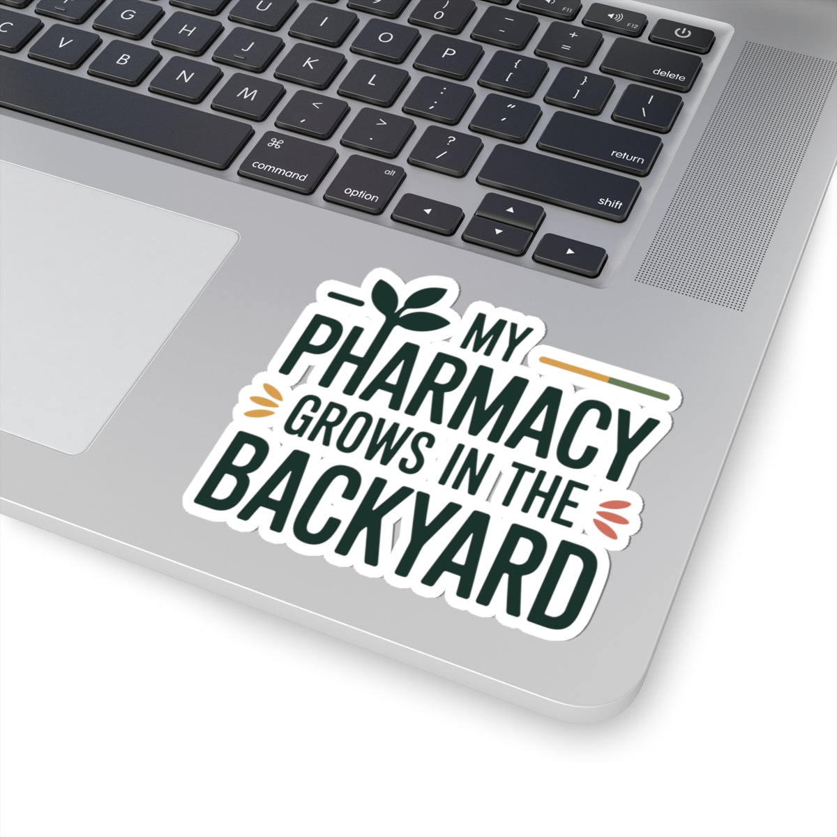 Naturopath Self-Sufficiency Sticker - Backyard Pharmacy Vinyl Decal for Naturopaths, Homegrown Medicine Advocates