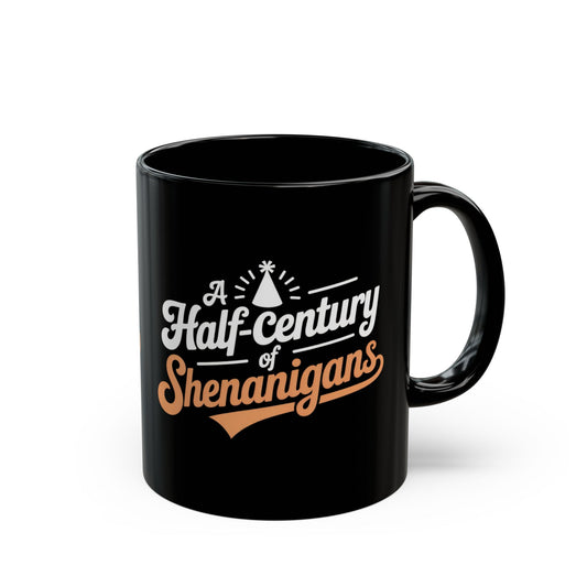 Humorous 50th Birthday Gift Mug - Vintage Shenanigans Design for Fifty-Year-Olds, 11oz