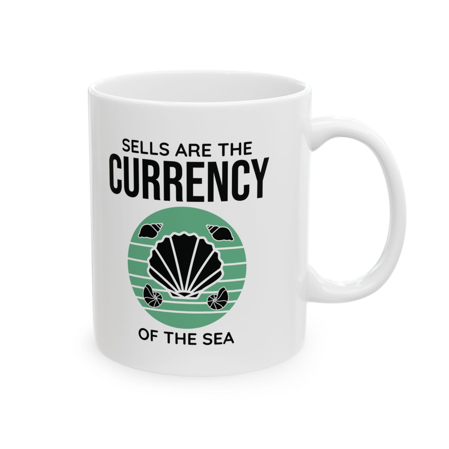 Seashell Collector Mug - Shells Are the Currency of the Sea