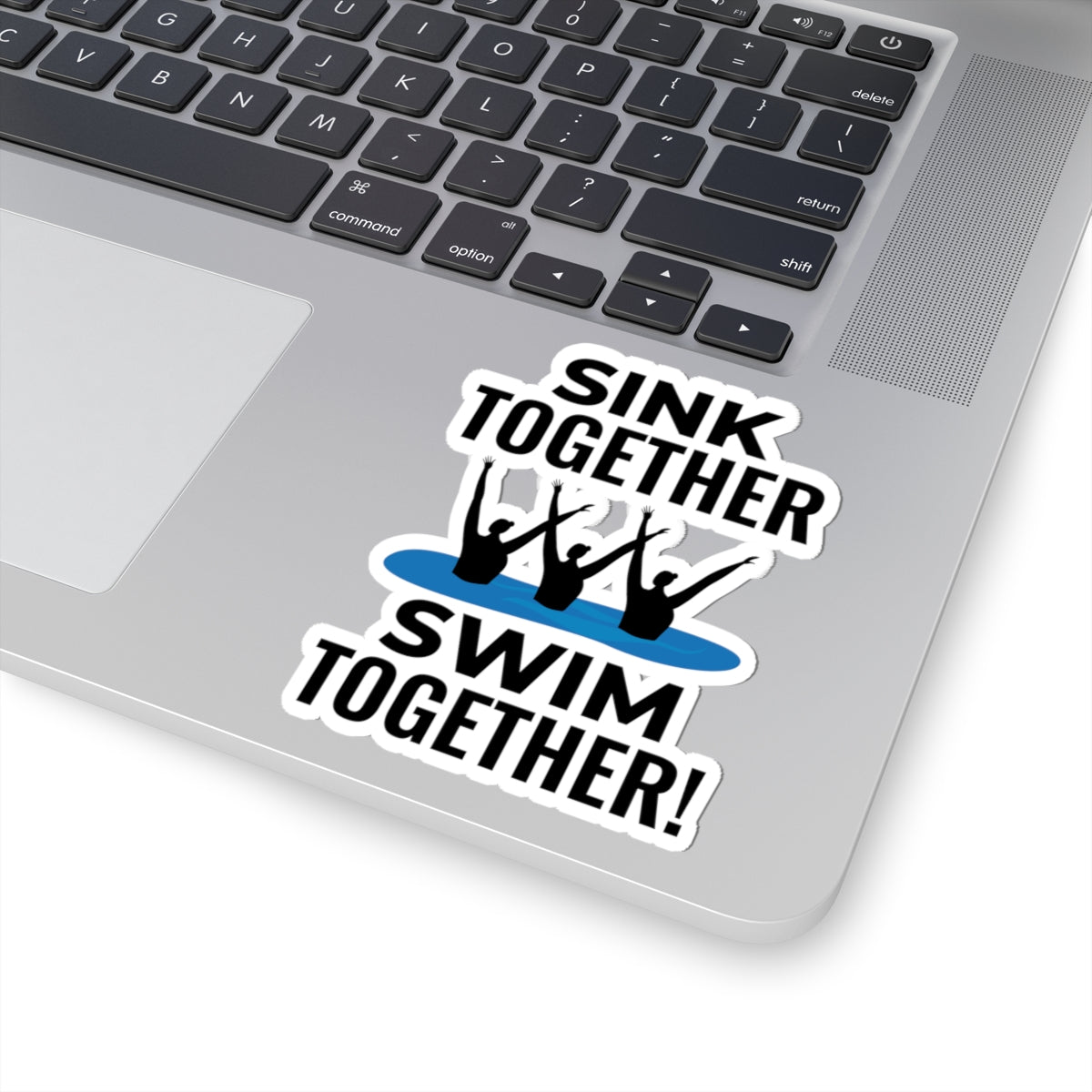 Teamwork Synchronized Swimming Sticker - Sink Together Swim Together Vinyl Decal for Swim Teams