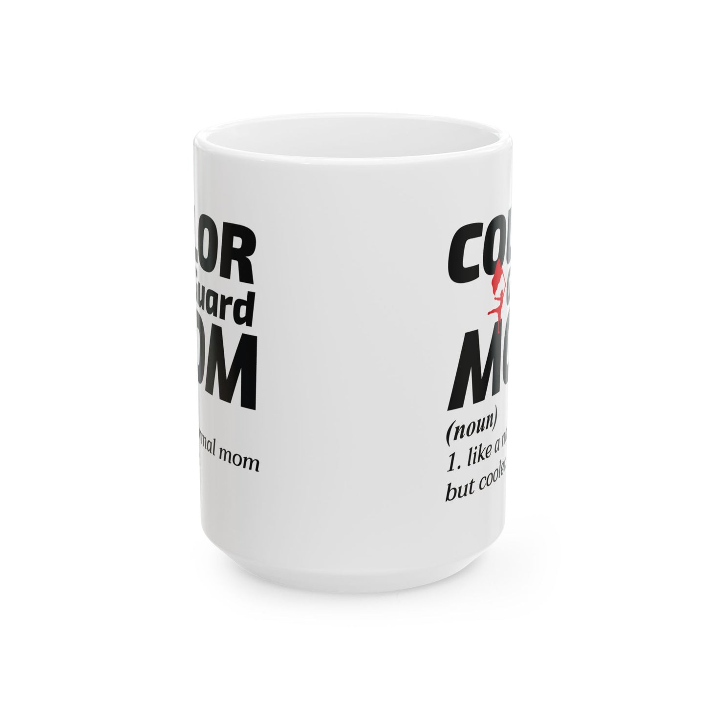 Color Guard Mom Mug | Marching Band Parent Performance Gift Coach Dancing
