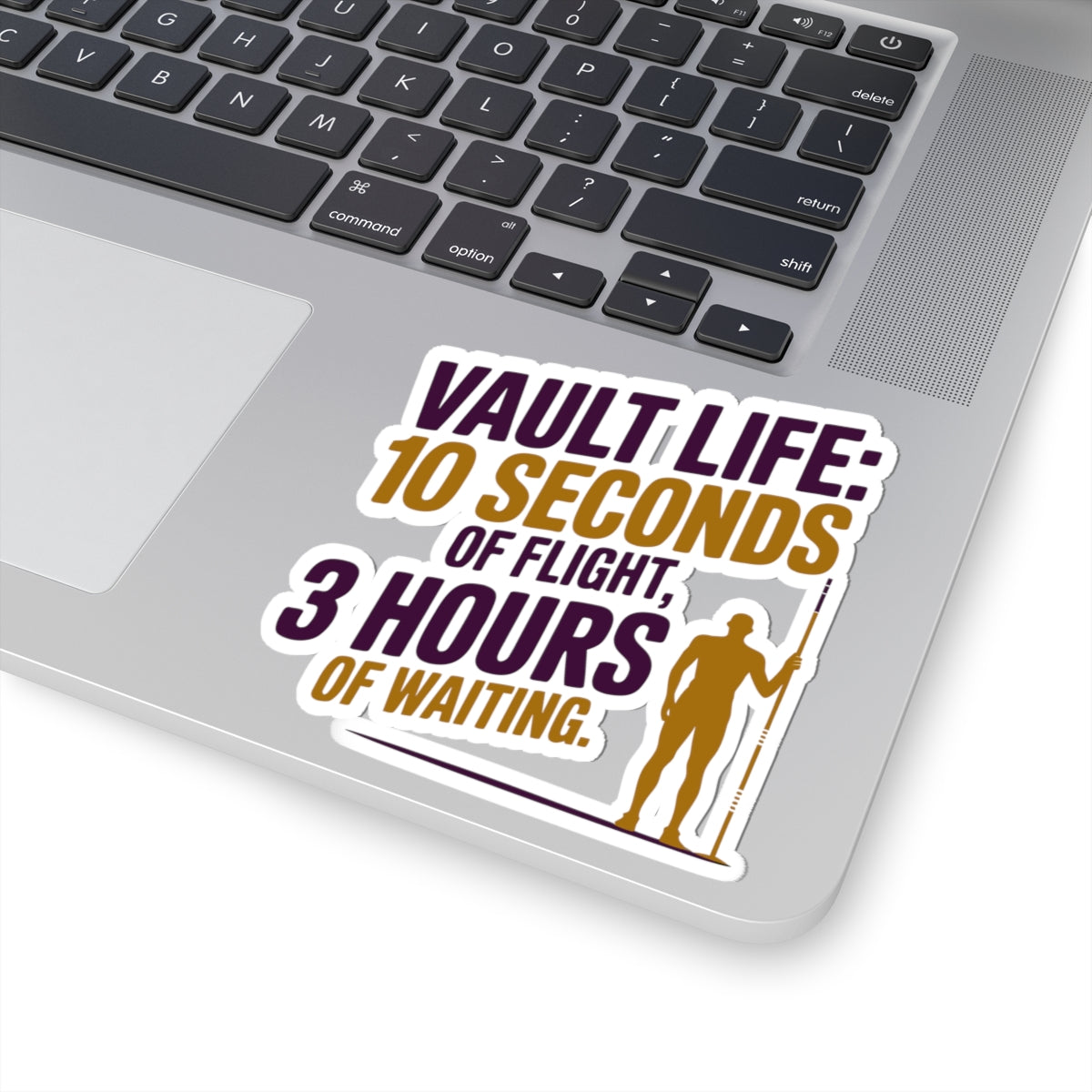 Pole Vault Sticker – Funny Vault Life Time Contrast Decal for Track and Field Athletes, Competitive Vaulters & Sport Fans