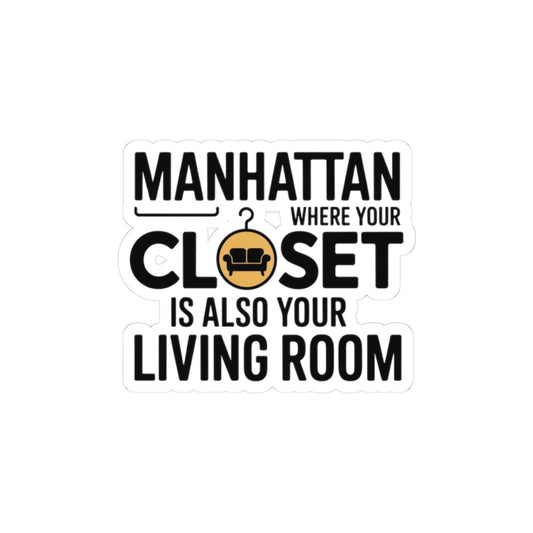 NYC Apartment Life Sticker - Closet Living Room Vinyl Decal for Space-Savvy New Yorkers