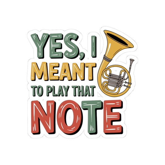 Confident Musician Sticker - Intentional Notes Vinyl Decal for Horn Players