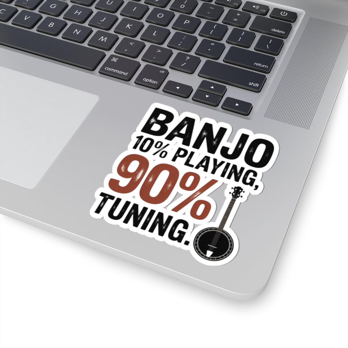 Banjo Sticker – Funny Tuning Humor Bold Decal for Bluegrass Musicians Five-String Instrument Players