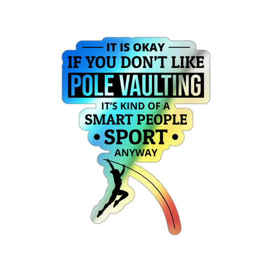 Pole Vault Sticker Holographic Vinyl - Smart Athlete Strong Jumper Motivational Decal