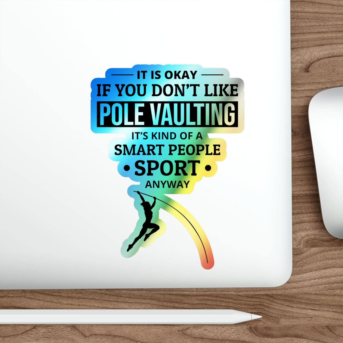 Pole Vault Sticker Holographic Vinyl - Smart Athlete Strong Jumper Motivational Decal