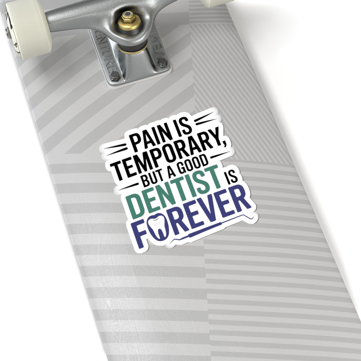Dentist Appreciation Sticker - Inspirational Vinyl Decal for Dental Professionals