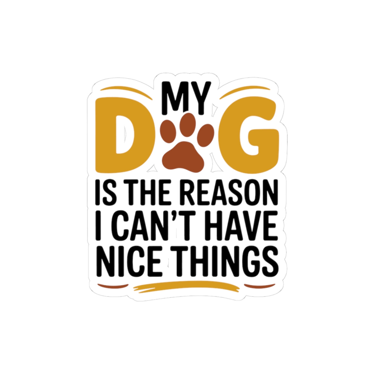 Funny Pet Owner Sticker - Dog Humor Vinyl Decal for Puppy Parents Animal Lovers Pet Moms Dads