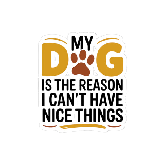 Funny Pet Owner Sticker - Dog Humor Vinyl Decal for Puppy Parents Animal Lovers Pet Moms Dads