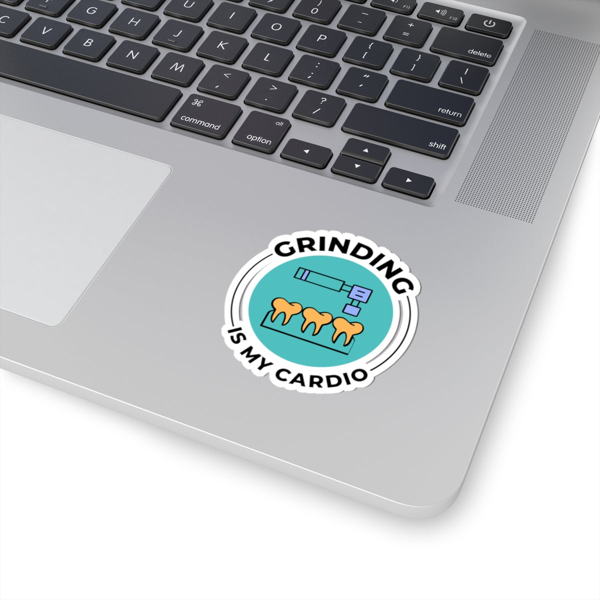 Grinding Is My Cardio Dental Sticker - Funny Lab Tech Vinyl Decal for Dentists & Ceramists