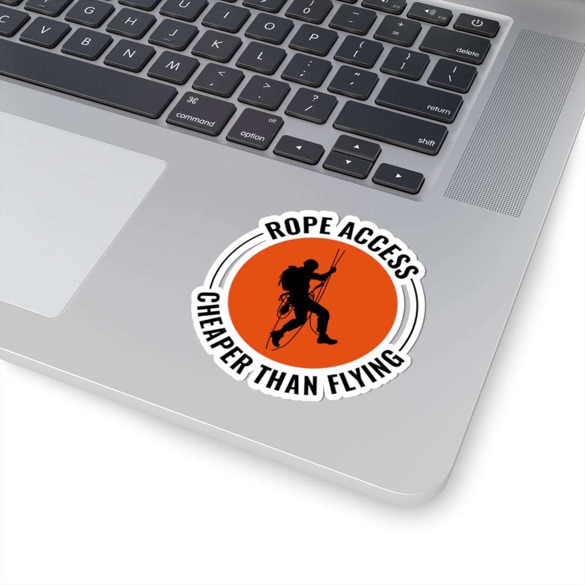Rope Access Sticker - Cheaper Than Flying Vinyl Decal for Climbers & Technicians