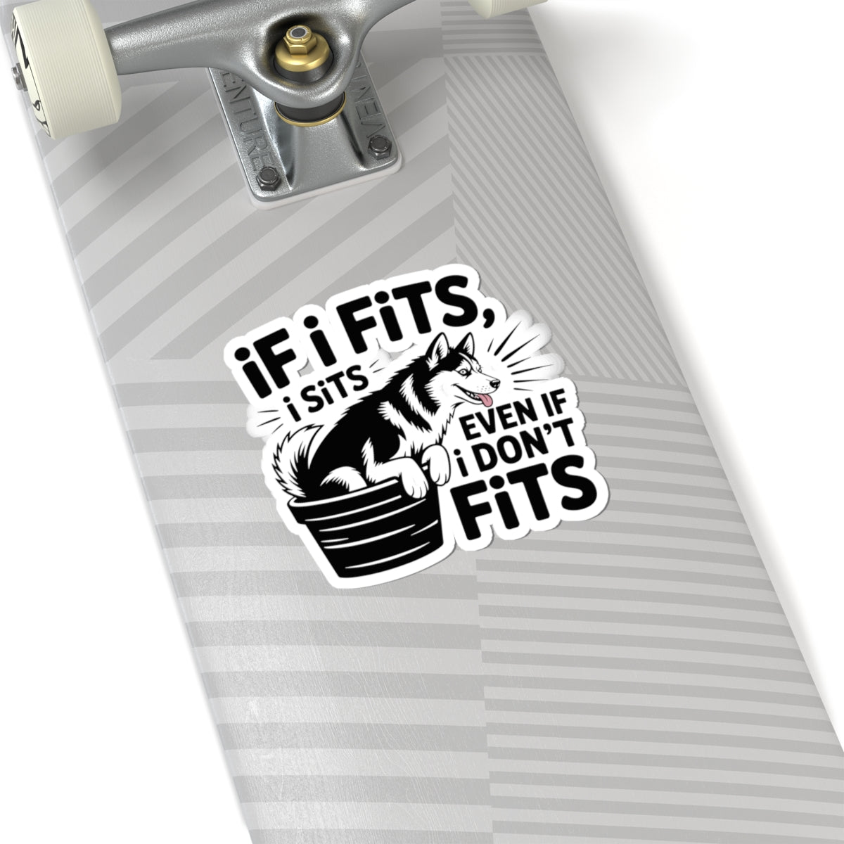 Stubborn Husky Sticker - If It Fits I Sits Vinyl Decal for Siberian Dog Lovers