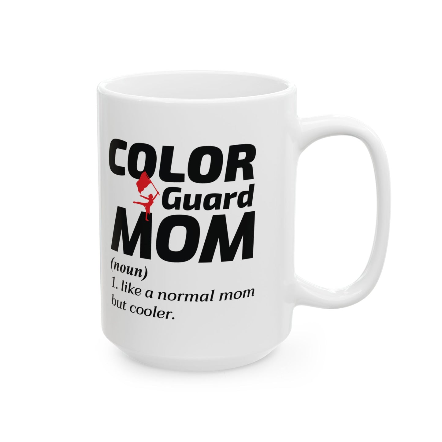 Color Guard Mom Mug | Marching Band Parent Performance Gift Coach Dancing