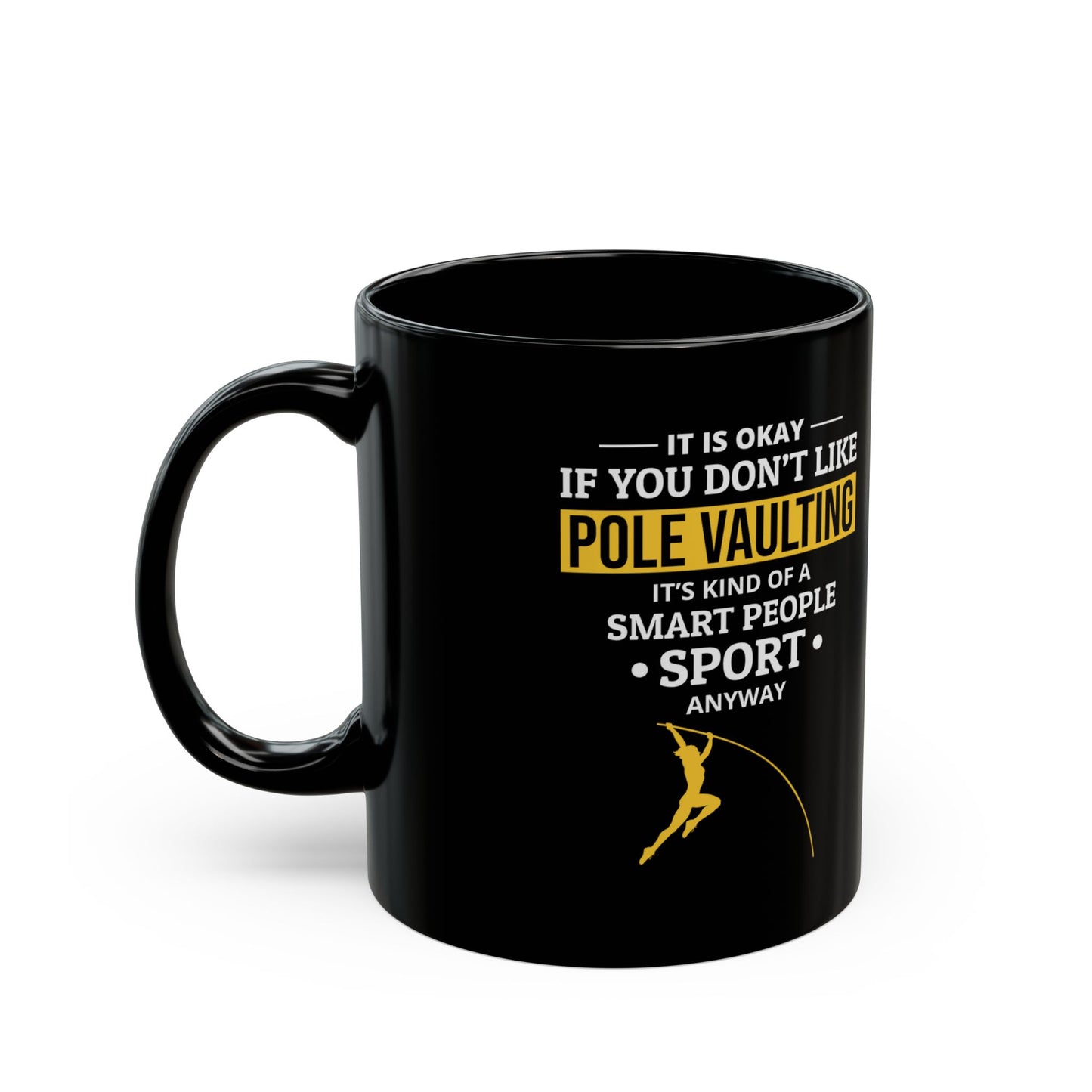 Pole Vault Mug Black - Funny Track and Field Gift for Vaulter, Coach, Sports Fan 11 oz