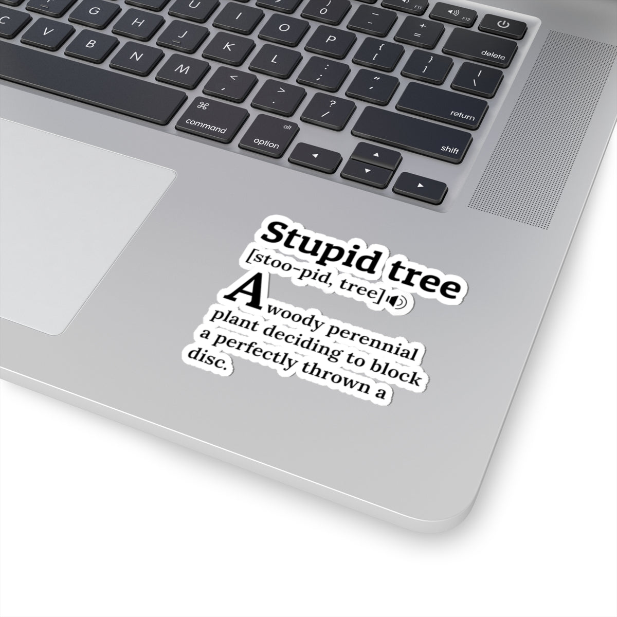 Stupid Tree Disc Golf Sticker - Obstacle Humor Vinyl Decal for Players & Course Enthusiasts