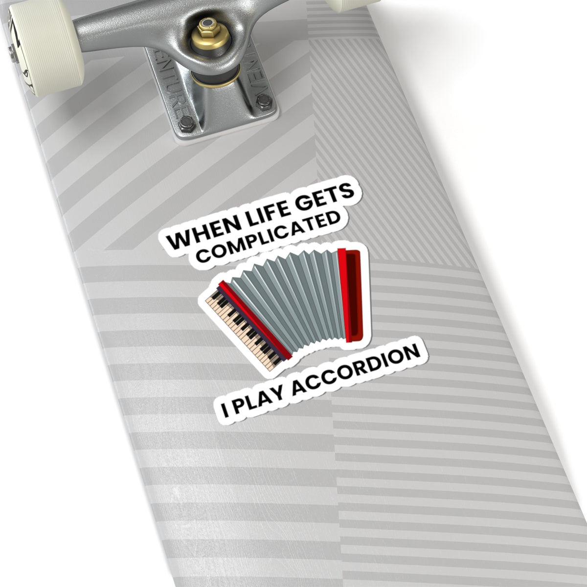 Accordion Humor Sticker - Motivational Vinyl Decal for Musicians & Music Lovers