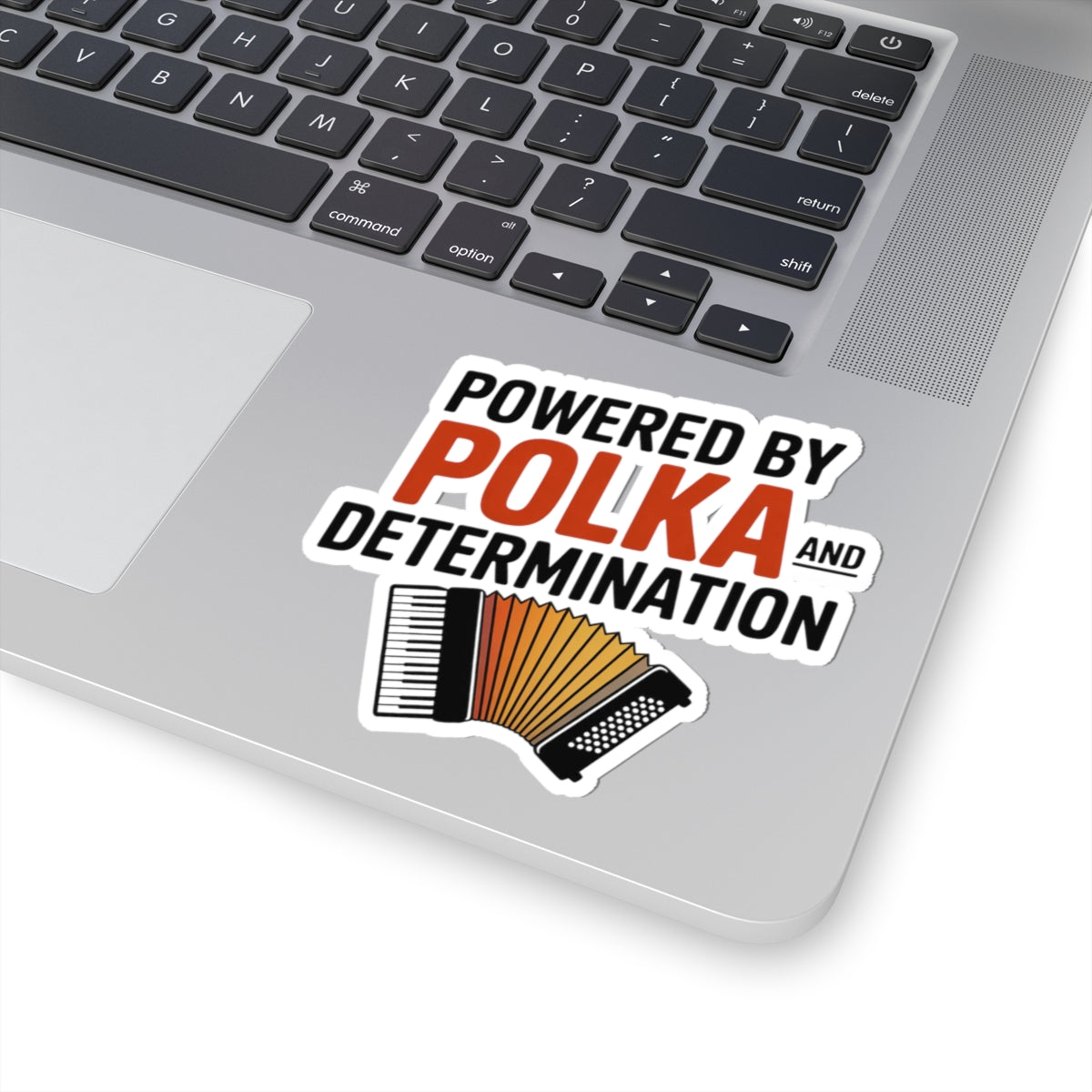 Polka Sticker – Determination Humor Decal for Accordionists, Squeezebox Players
