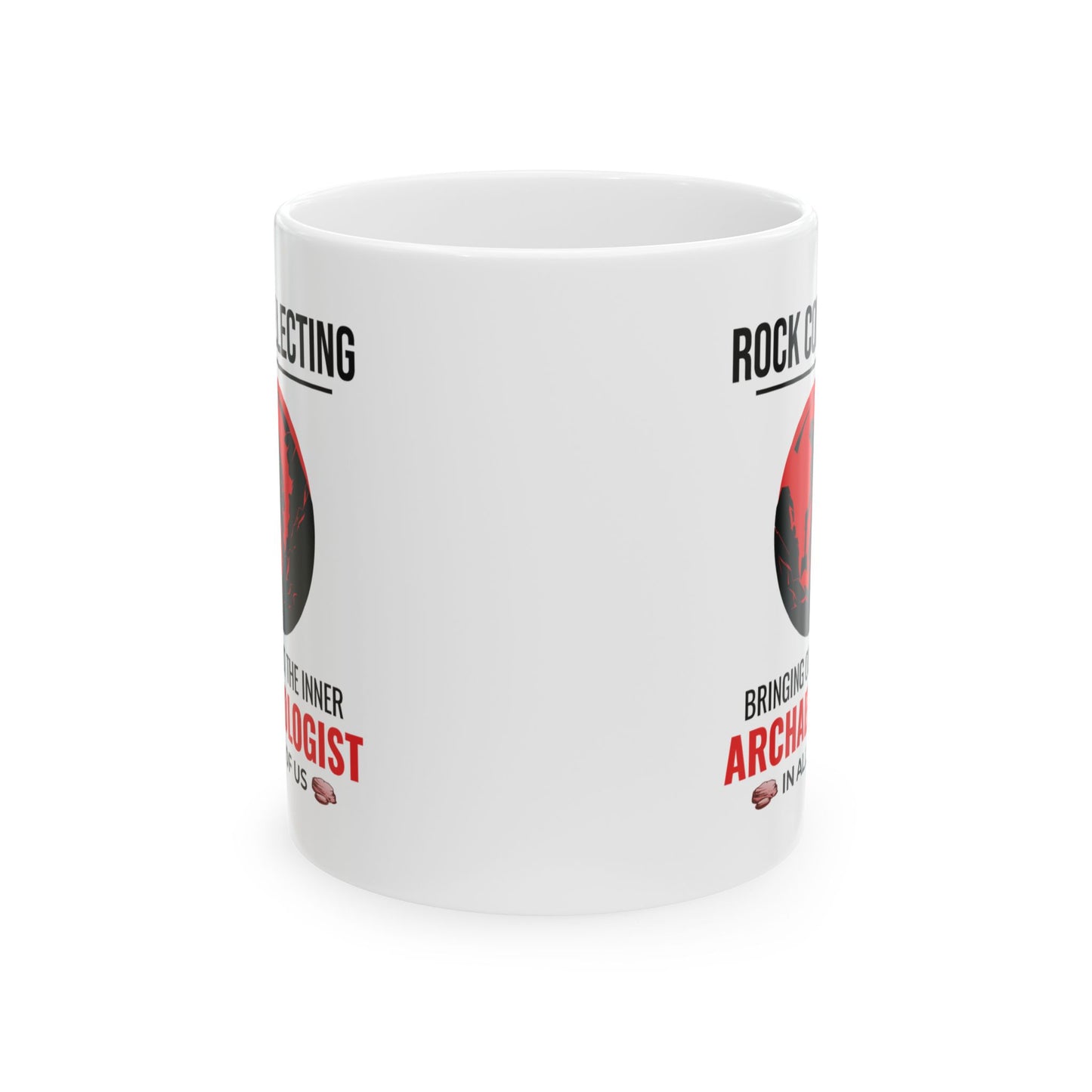 Geologist Mug for Rock Collectors - Inner Archaeologist