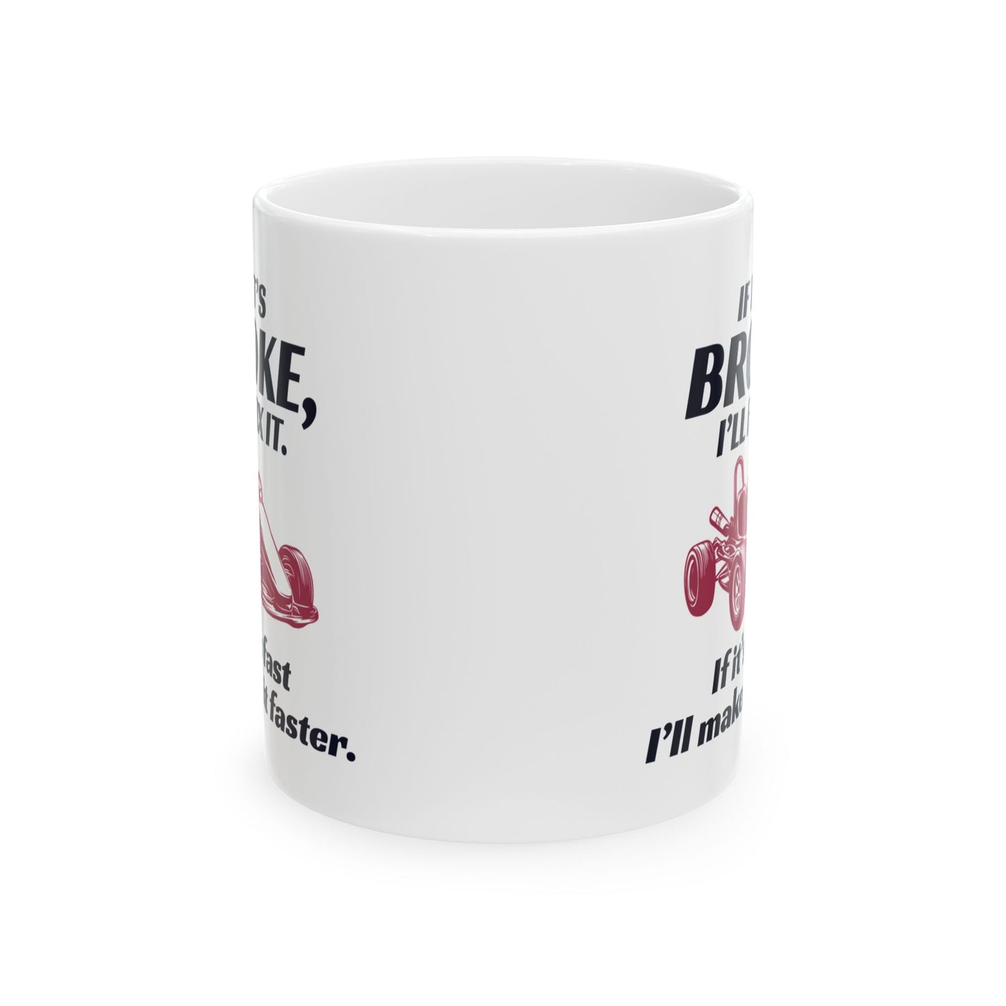 Go Kart Racing Mug - Fix It & Make It Faster Design