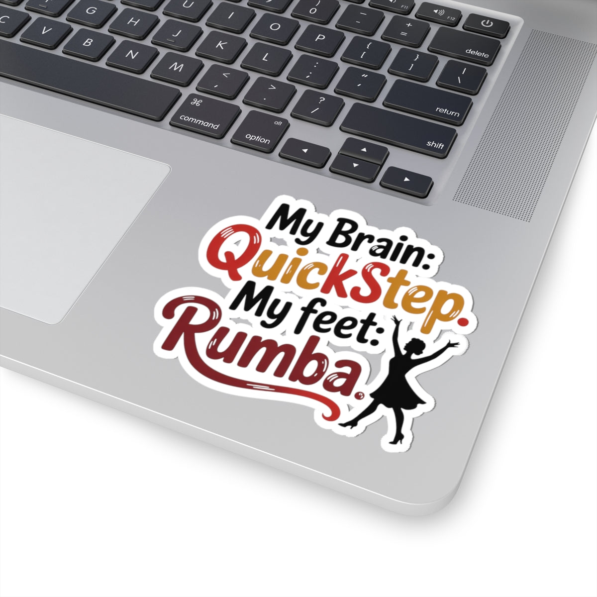 Dance Struggle Sticker - Quickstep Rumba Vinyl Decal for Students, Social Dancers