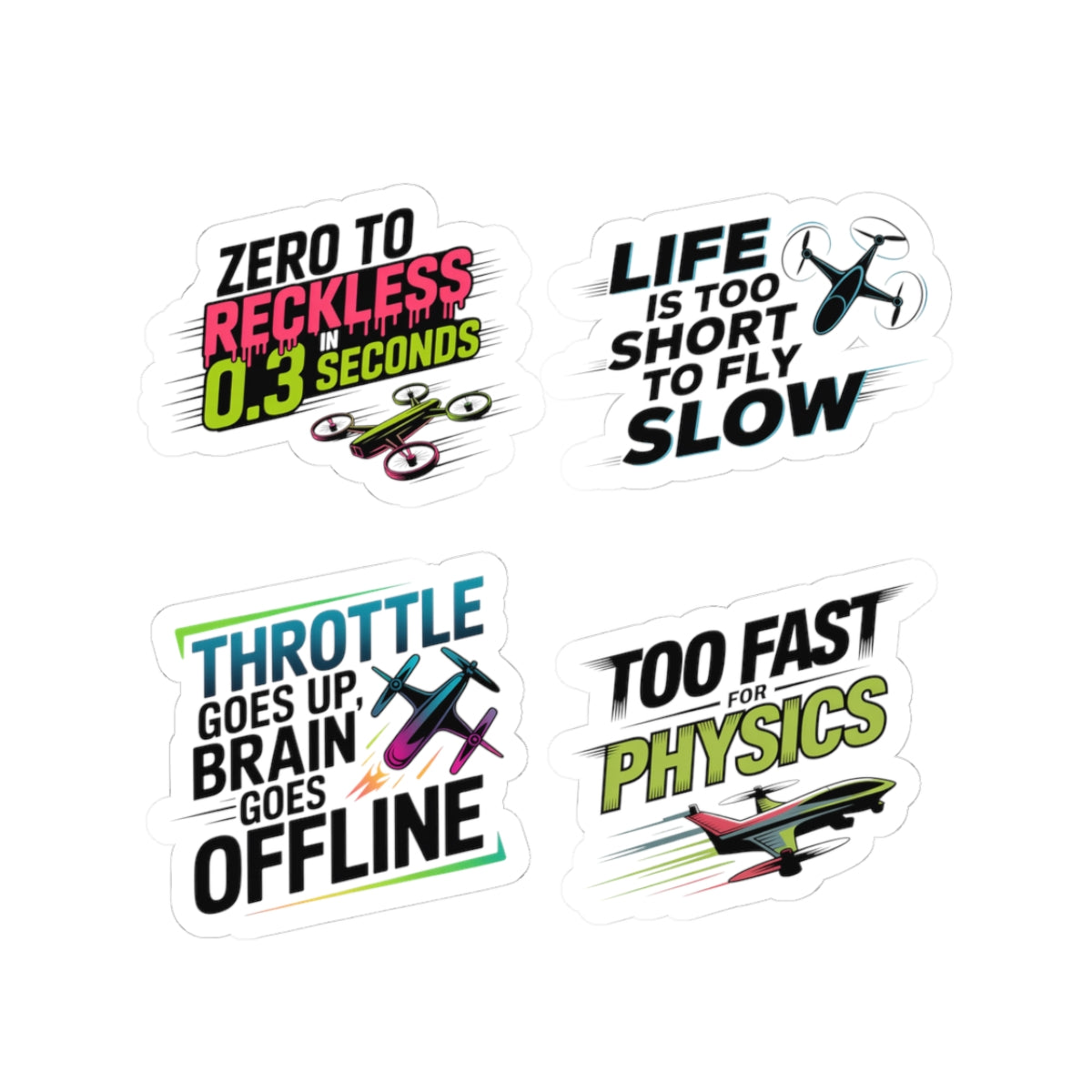 Drone Racing Sticker Pack – 4 PCS Funny Speed Demon Quote Decals for FPV Pilots and Quadcopter Enthusiasts