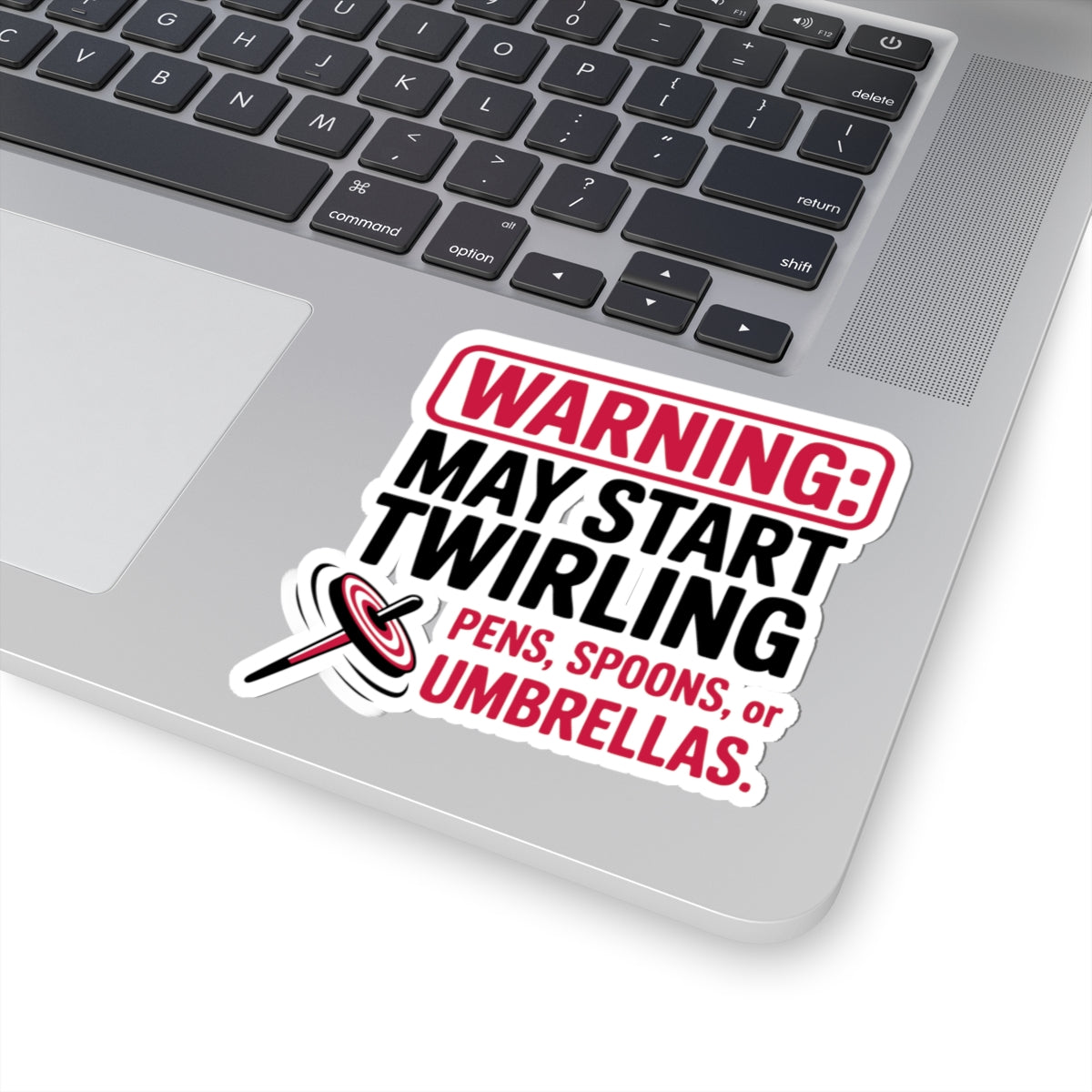 Baton Twirling Sticker – Funny Warning Style Humor Decal for Twirlers, Majorettes & Twirl Moms