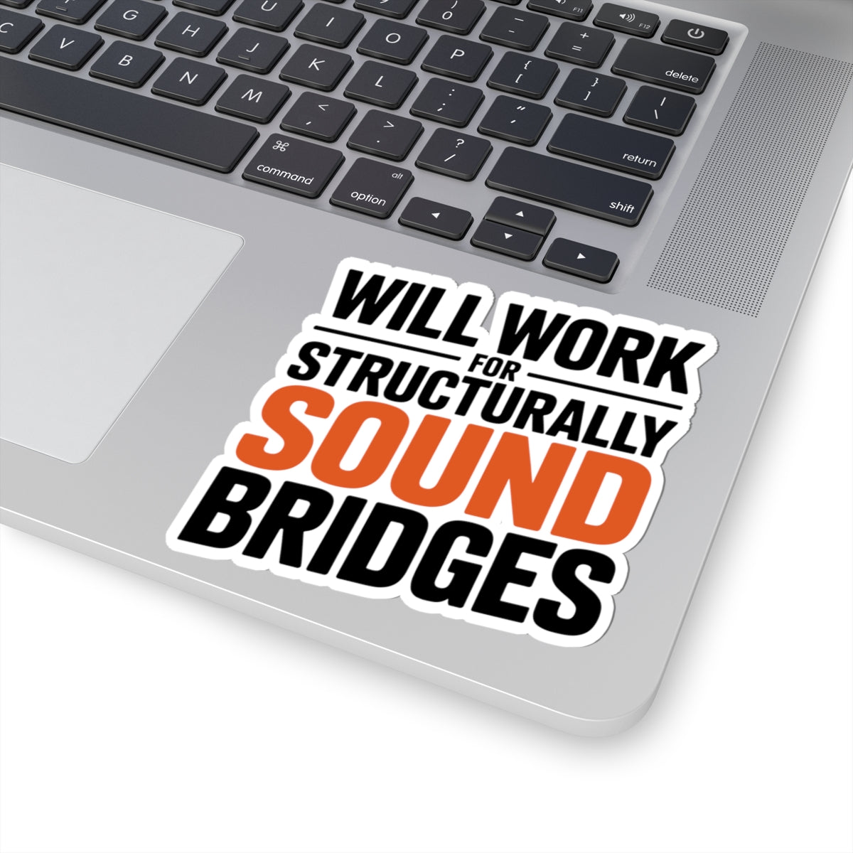 Bridge Inspector Pride Sticker - Structurally Sound Bridges Vinyl Decal for Civil Engineers & Crews