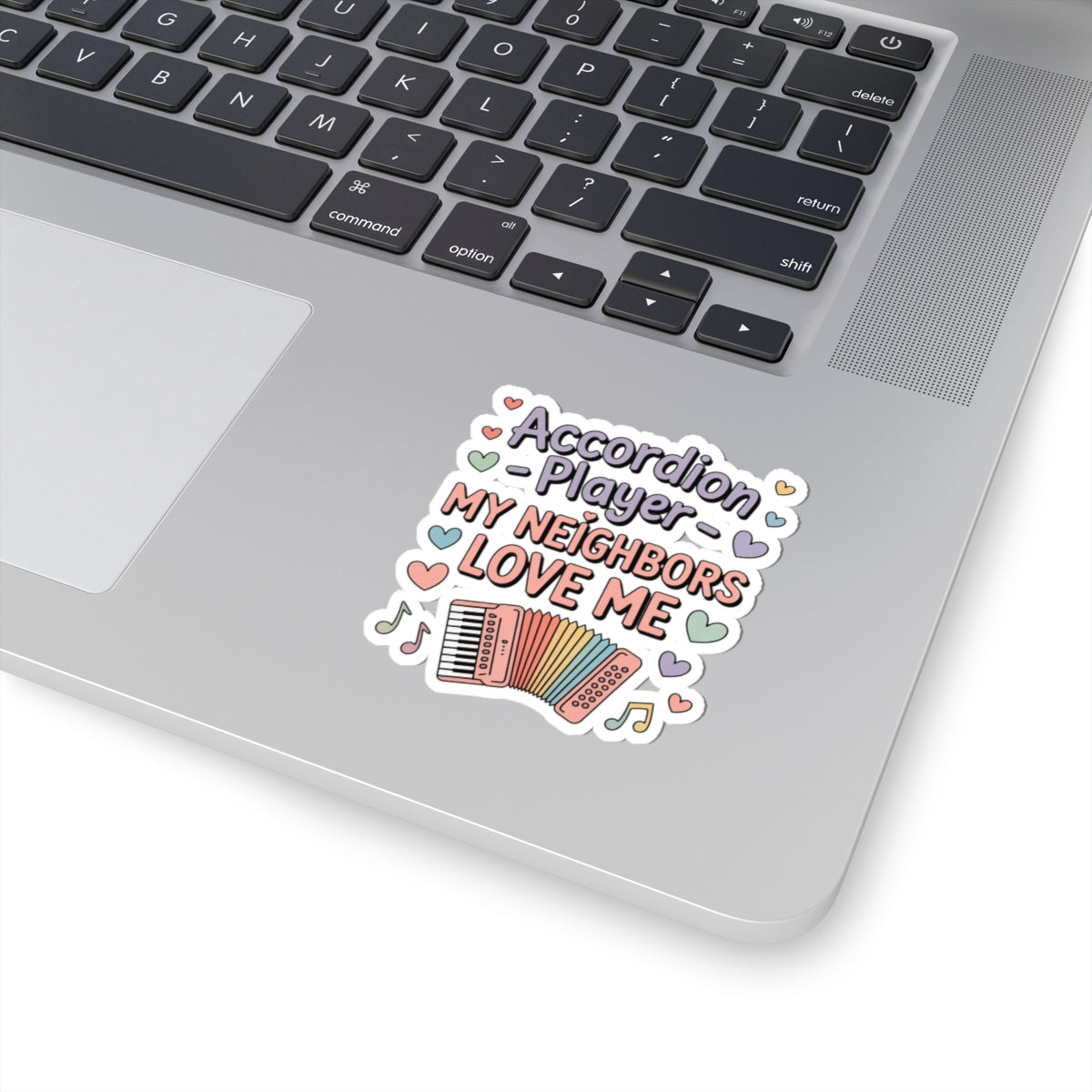 Accordion Sticker – Sarcastic Neighbor Love Decal for Squeezebox Players, Polka Fans