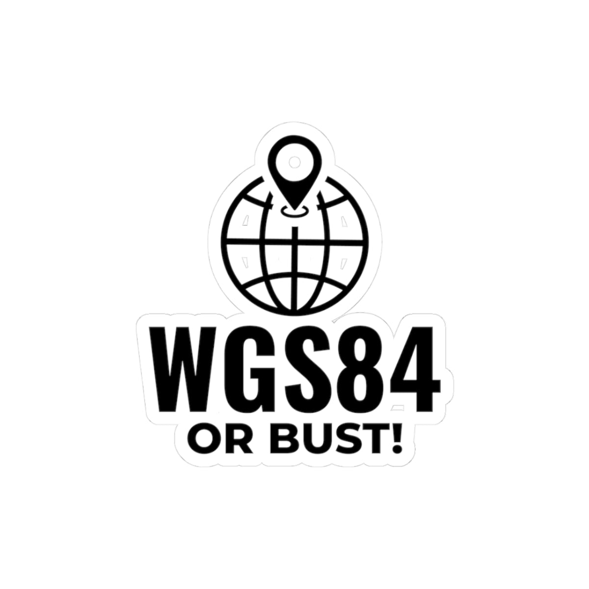 Geeky GIS Sticker - WGS84 Humor Vinyl Decal for Surveyors & Geospatial Nerds