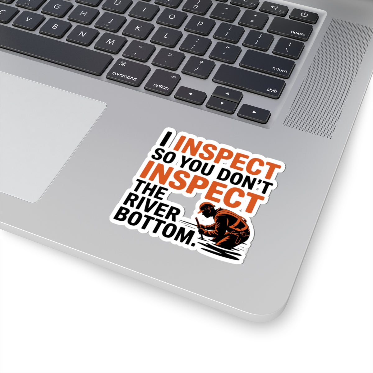 Bridge Inspector Sticker - Avoid River Bottom Vinyl Decal for Engineers & Techs