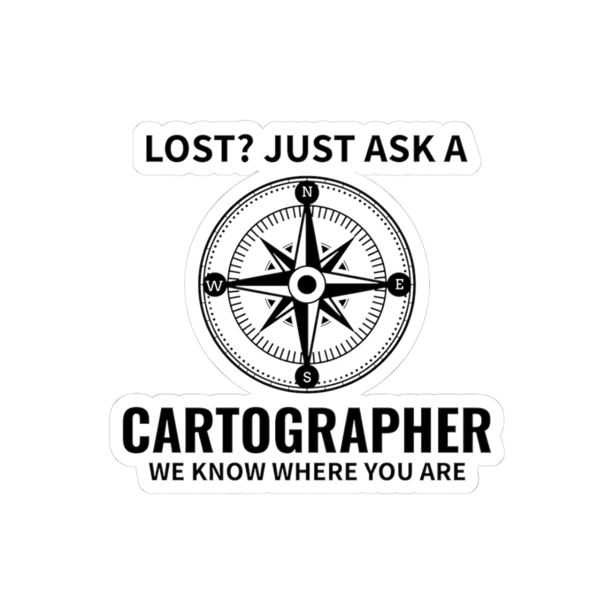 "Cartographer Humor Sticker - Lost & Found Vinyl Decal for Mappers & Travelers"