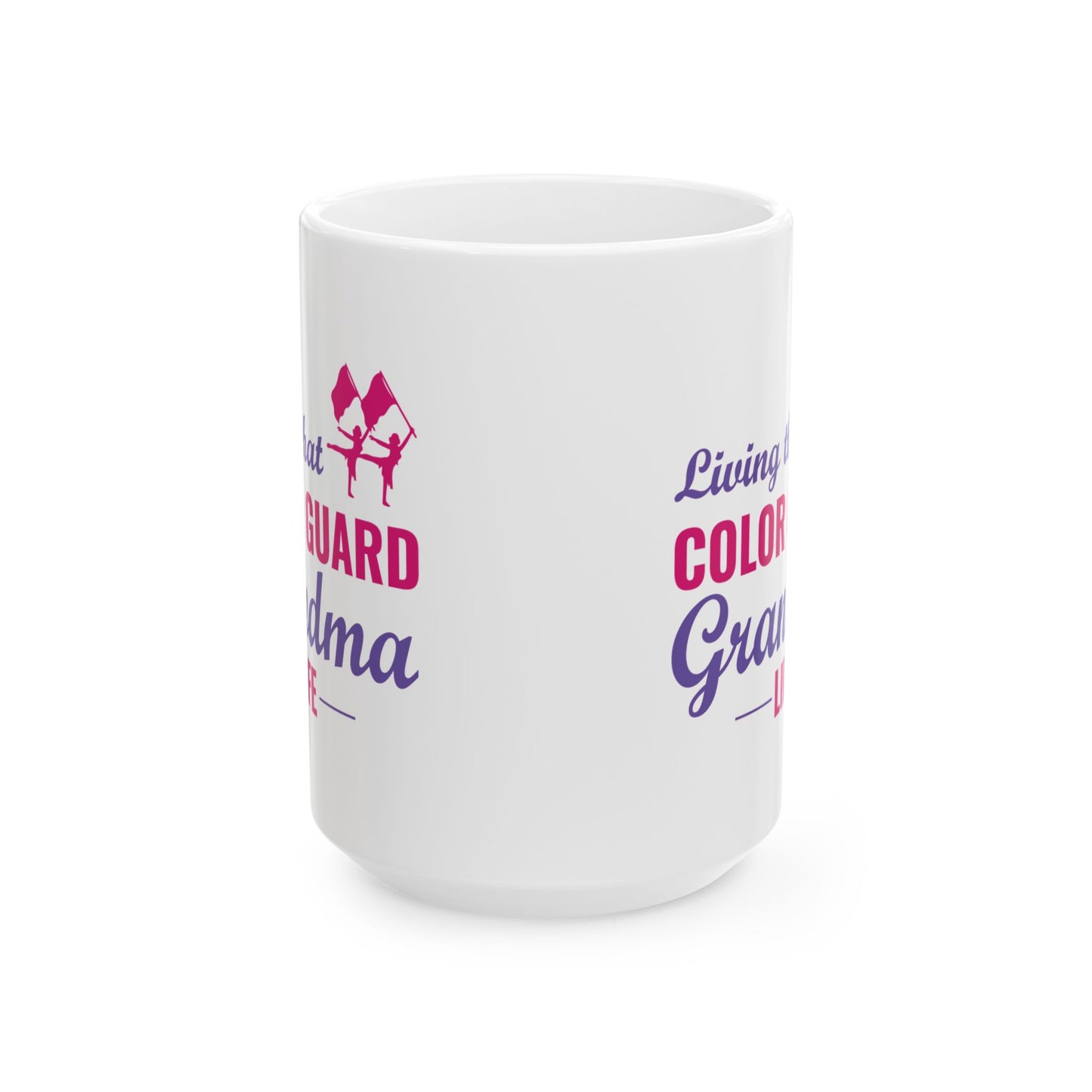 Color Guard Mug - Grandma Loves Guard Life Design