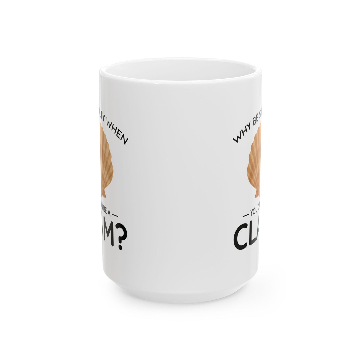 Be A Clam Mug, Funny Ocean Pun, Relaxing Beach Gift