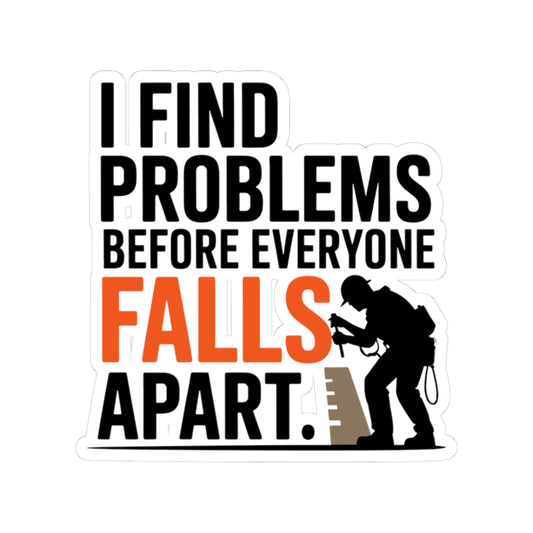 Bridge Inspector Sticker - Find Problems Vinyl Decal for Engineers & Techs