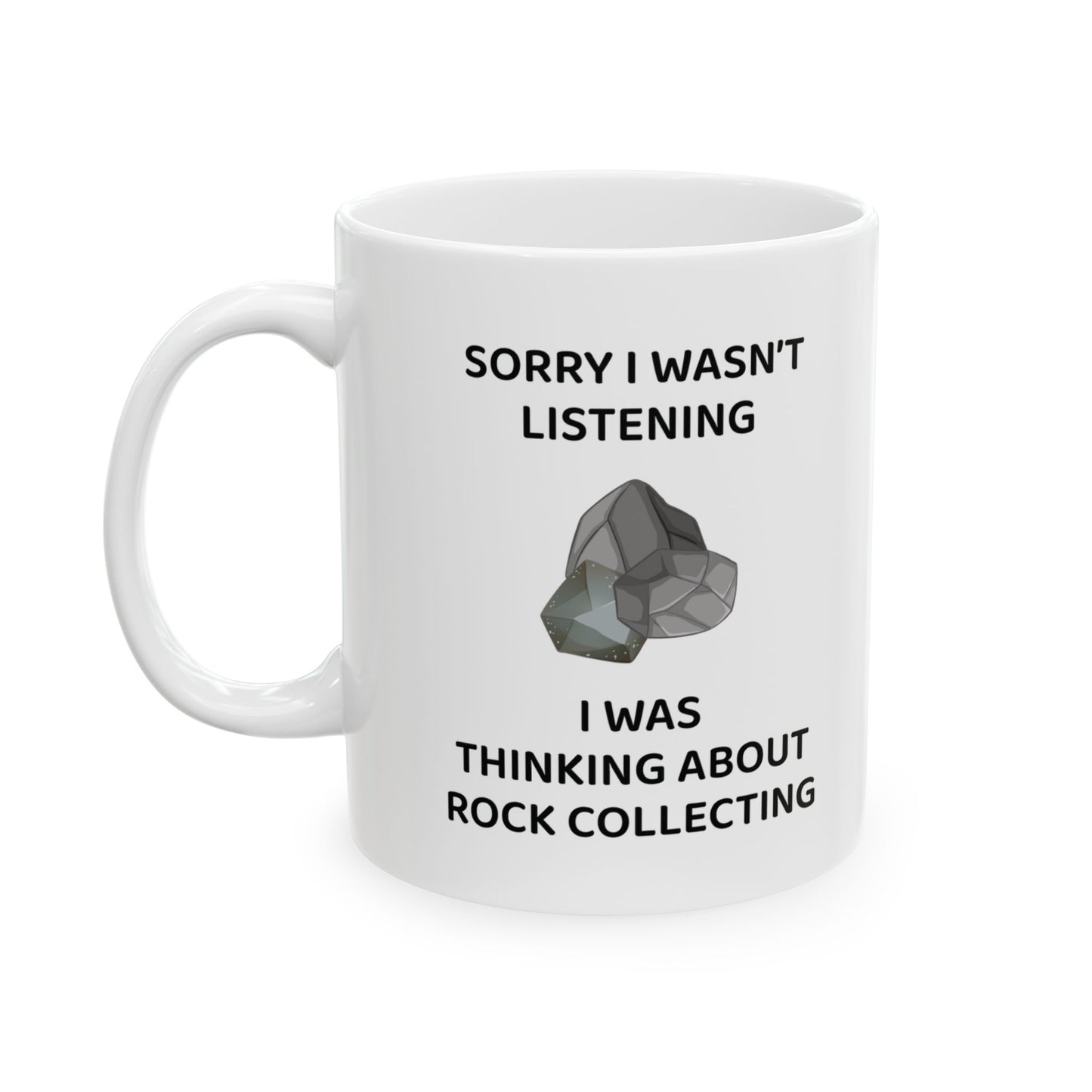 Geologist Mug - Funny Rock Collecting Gift