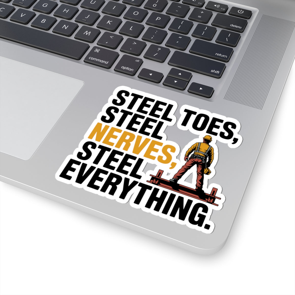 Structural Steel Sticker - Steel Everything Vinyl Decal for Ironworkers & Erectors