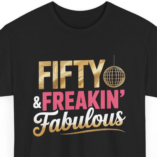 Funny 50th Birthday T-Shirt - Fifty and Freakin Fabulous Vintage Birthday Tee for Men Women Turning 50 Party Gift