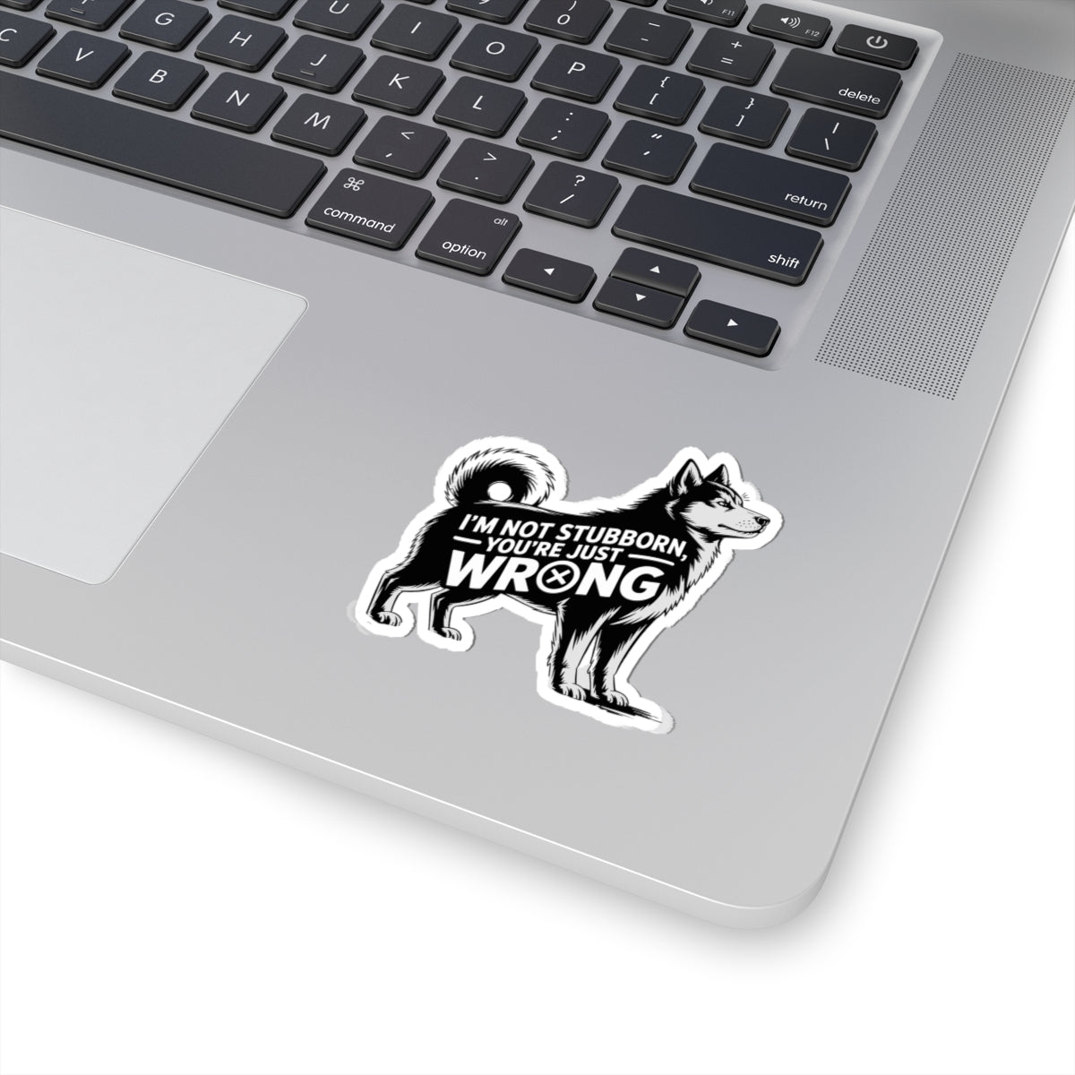 Stubborn Husky Sticker - Sassy Dog Vinyl Decal for Siberian Husky Lovers